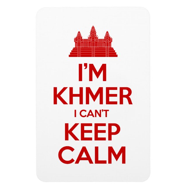 I'm Khmer I Can't Keep Calm Magnet (Vertikal)