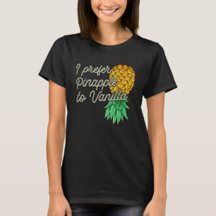 Im Kopf Ananas bevorzuge ich Vanilla Funny Sw T-Shirt