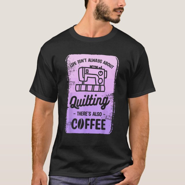 Im Leben geht es nicht immer darum, aufzuhören, es T-Shirt (Vorderseite)