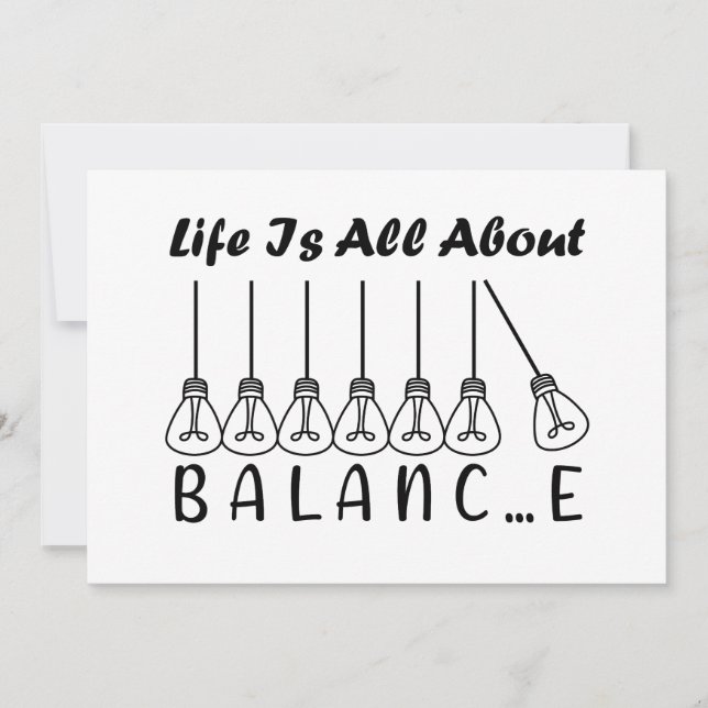 Im Leben geht es um die Balance motivierend Inspir Einladung (Vorderseite)