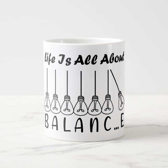 Im Leben geht es um die Balance motivierend Inspir Jumbo-Tasse (Vorderseite)