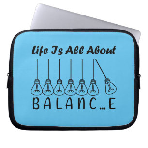 Im Leben geht es um die Balance motivierend Inspir Laptopschutzhülle