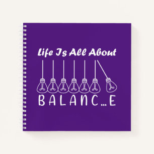 Im Leben geht es um die Balance motivierend Inspir Notizbuch
