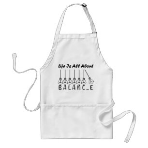 Im Leben geht es um die Balance motivierend Inspir Schürze
