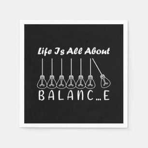 Im Leben geht es um die Balance motivierend Inspir Serviette