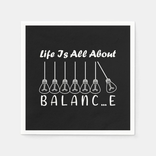 Im Leben geht es um die Balance motivierend Inspir Serviette (Vorderseite)