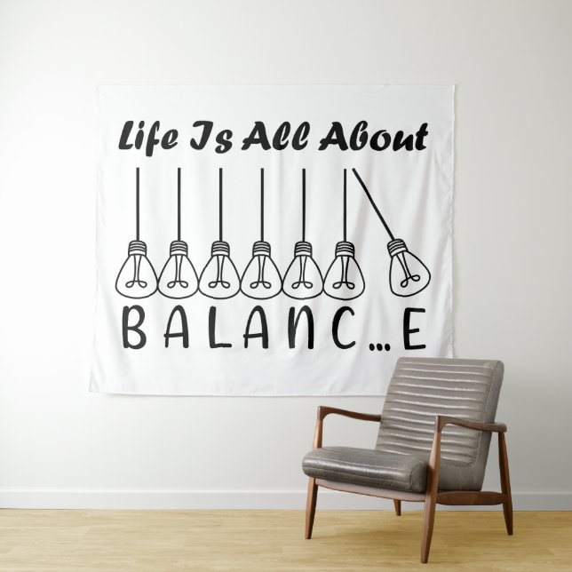Im Leben geht es um die Balance motivierend Inspir Wandteppich (Beispiel (Horizontal))