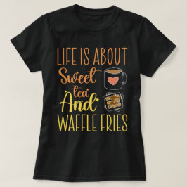 Im Leben geht es um süßen Tee und Waffelfriede.