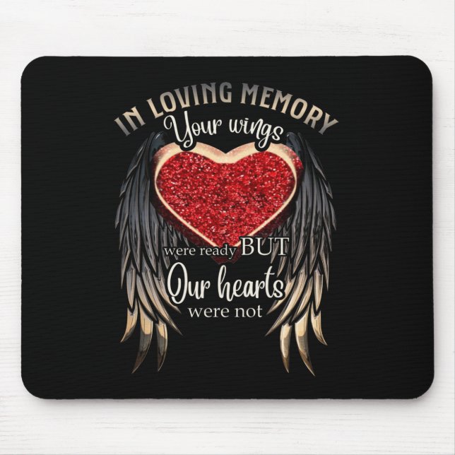 Im liebenden Gedächtnis waren Ihre Wünsche bereit Mousepad (Vorne)