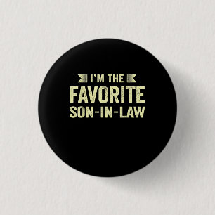 Im Lieblingsson im Gesetz Funny Family Spaß Son Button