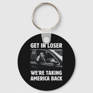 Im Loser gehen wir zurück nach Amerika 2024 Electi Schlüsselanhänger