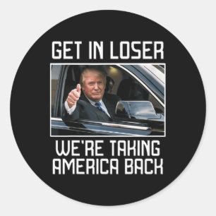 Im Loser gehen wir zurück nach Amerika 2024. Runder Aufkleber