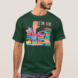 IM machte sich über Bücher, Buchliebhaber und Buch T-Shirt