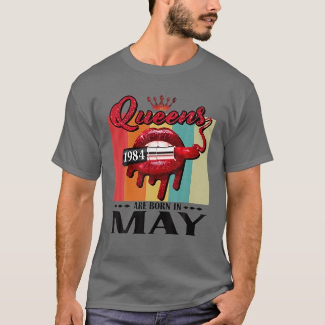 Im Mai 1984 war Königin Geboren, als sie die Mädch T-Shirt (Vorderseite)