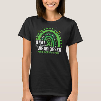 Im Mai trage ich Grün für das Bewusstsein für psyc T-Shirt