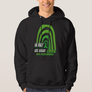Im Mai tragen wir ein grünes Bewusstsein für psych Hoodie
