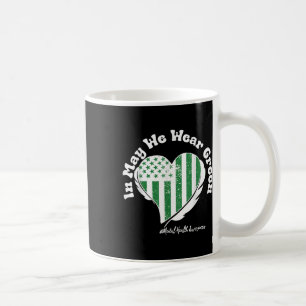 Im Mai tragen wir ein grünes Bewusstsein für psych Kaffeetasse