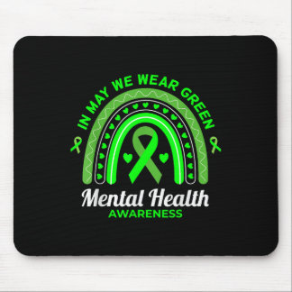 Im Mai tragen wir ein grünes Bewusstsein für psych Mousepad