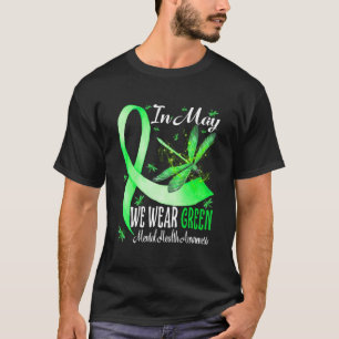 Im Mai tragen wir ein grünes Bewusstsein für psych T-Shirt
