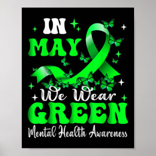 Im Mai tragen wir ein grünes Mental Health Awarene Poster