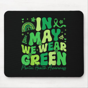 Im Mai tragen wir Grün für psychische Gesundheit Mousepad