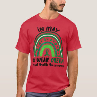 Im Mai tragen wir Grün für psychische Gesundheit T-Shirt
