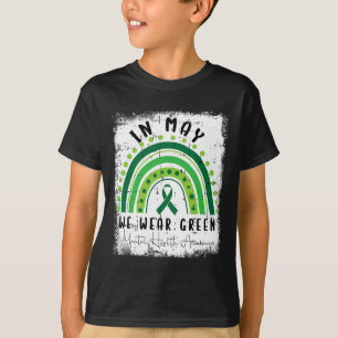 Im Mai tragen wir grünes Mental Health Awareness W T-Shirt