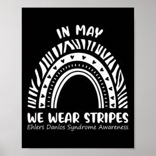 Im Mai tragen wir Streifen Ehlers Danlos Sensibili Poster