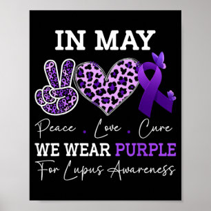 Im Mai tragen wir violette Lupus-Aufklärungsbänder Poster