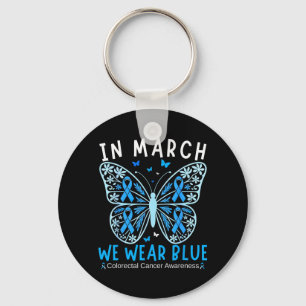 Im März tragen wir Blau Darmkrebs Awareness Squad Schlüsselanhänger
