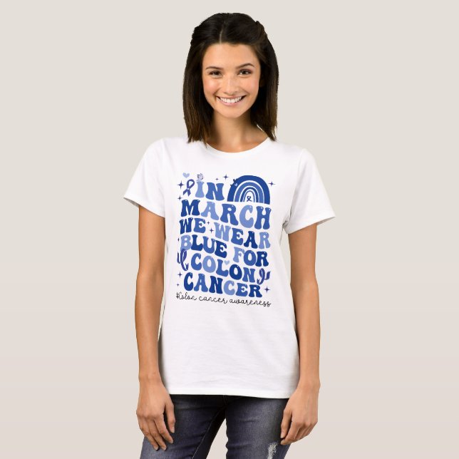 Im März tragen wir Blau für Colon Cancer Rainbow T-Shirt (Vorne ganz)