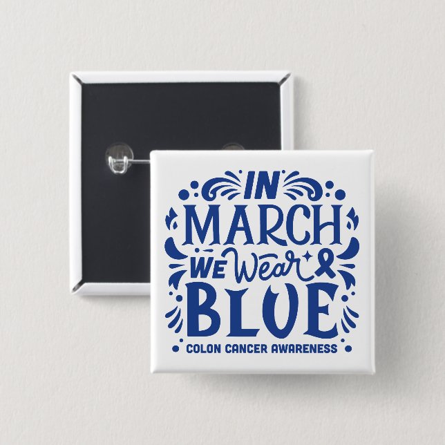 Im März tragen wir ein blaues Kolon-Krebsbewusstse Button (Vorne & Hinten)