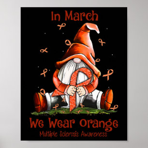 Im März tragen wir eine orange Multiple Sklerose a Poster