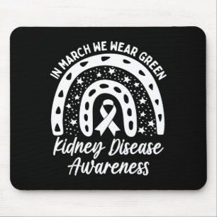 Im März tragen wir grün Monat der Nierenkrankheite Mousepad