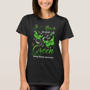 Im März tragen wir grüne Schmetterlings-Nierenerkr T-Shirt