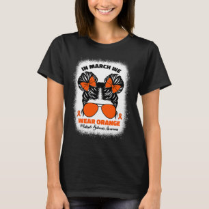 Im März tragen wir Orangen-Frau-Multiple-Sklerose- T-Shirt