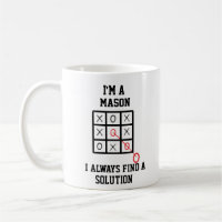 Im Mason finde ich immer eine Lösung Tasse