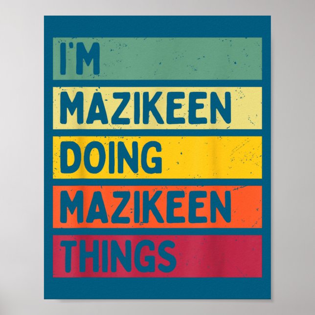 I'm Mazikeen Doing Mazikeen Things Funny D Quote  Poster (Vorne)