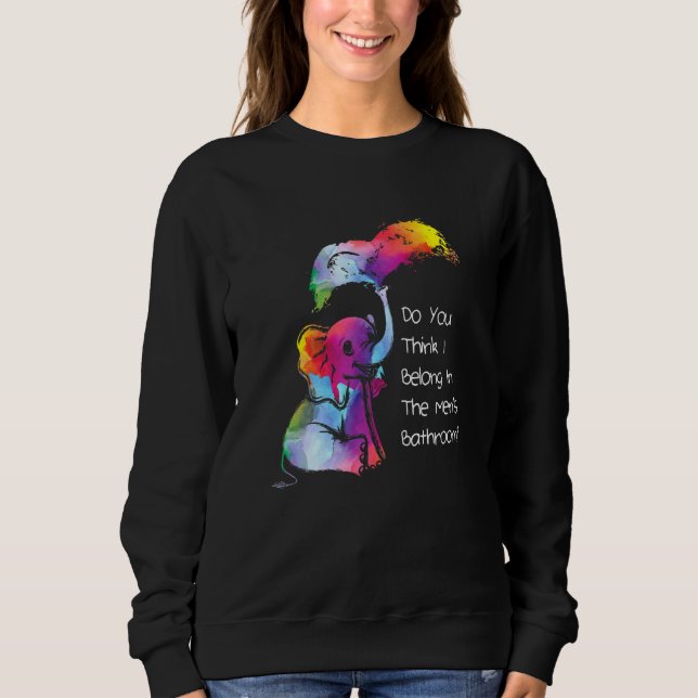 Im Mens Bathroom Rainbow Trans Pride Sweatshirt (Vorderseite)