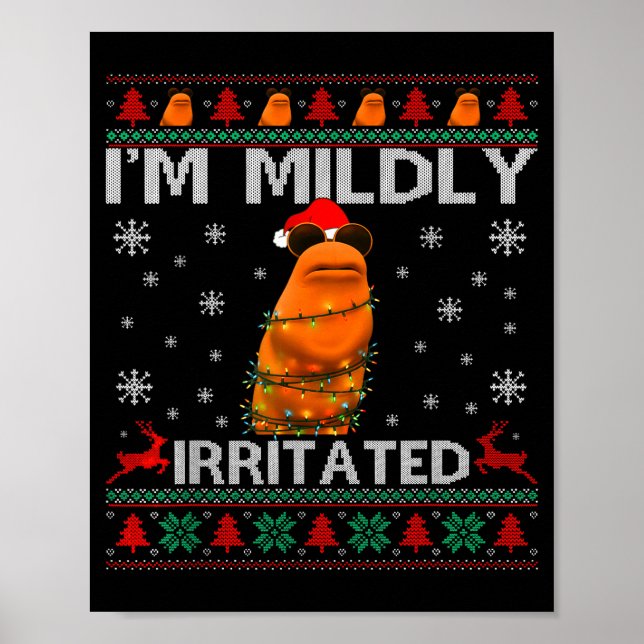 I'm Mildly Irritated Marcus The Worm Christmas Fun Poster (Vorne)