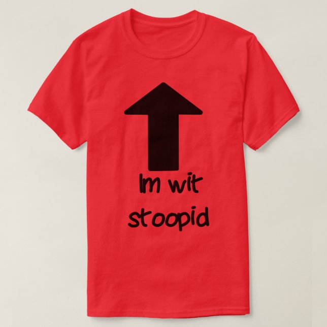 Im mit stoopid T-Shirt (Design vorne)