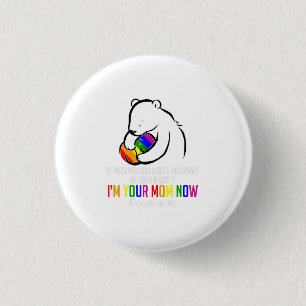Im Moment in Ihrer Mama - LGBT-freie Hugs Support Button