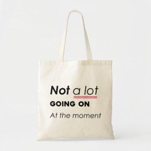 Im Moment nicht viel los - lustige Minimalis Tragetasche