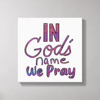 Im Namen Gottes beten wir Wandkunst Leinwanddruck
