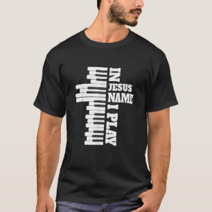 Im Namen Jesu liebe ich christliche Musik am Klavi T-Shirt