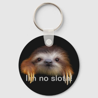 I'm No Sloth Keychain Schlüsselanhänger