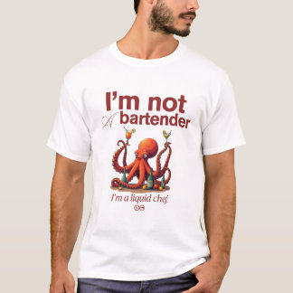 I'm not a bartender T-Shirt