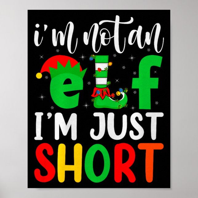 I'm Not An Elf I'm Just Short Family Elf Squad Chr Poster (Vorne)