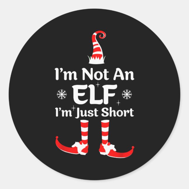Im Not An Elf I'm Just Short Funny Christmas Famil Runder Aufkleber (Vorderseite)