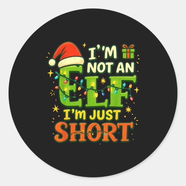 Im Not An Elf Just Short Funny Christmas Xmas Men  Runder Aufkleber (Vorderseite)